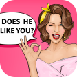 Does He Like Me? Does He Like Me?