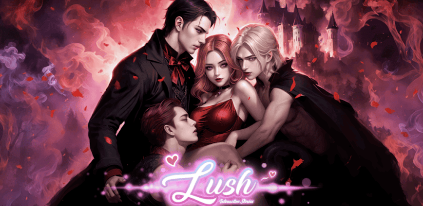 Lush™: Interactive Romance